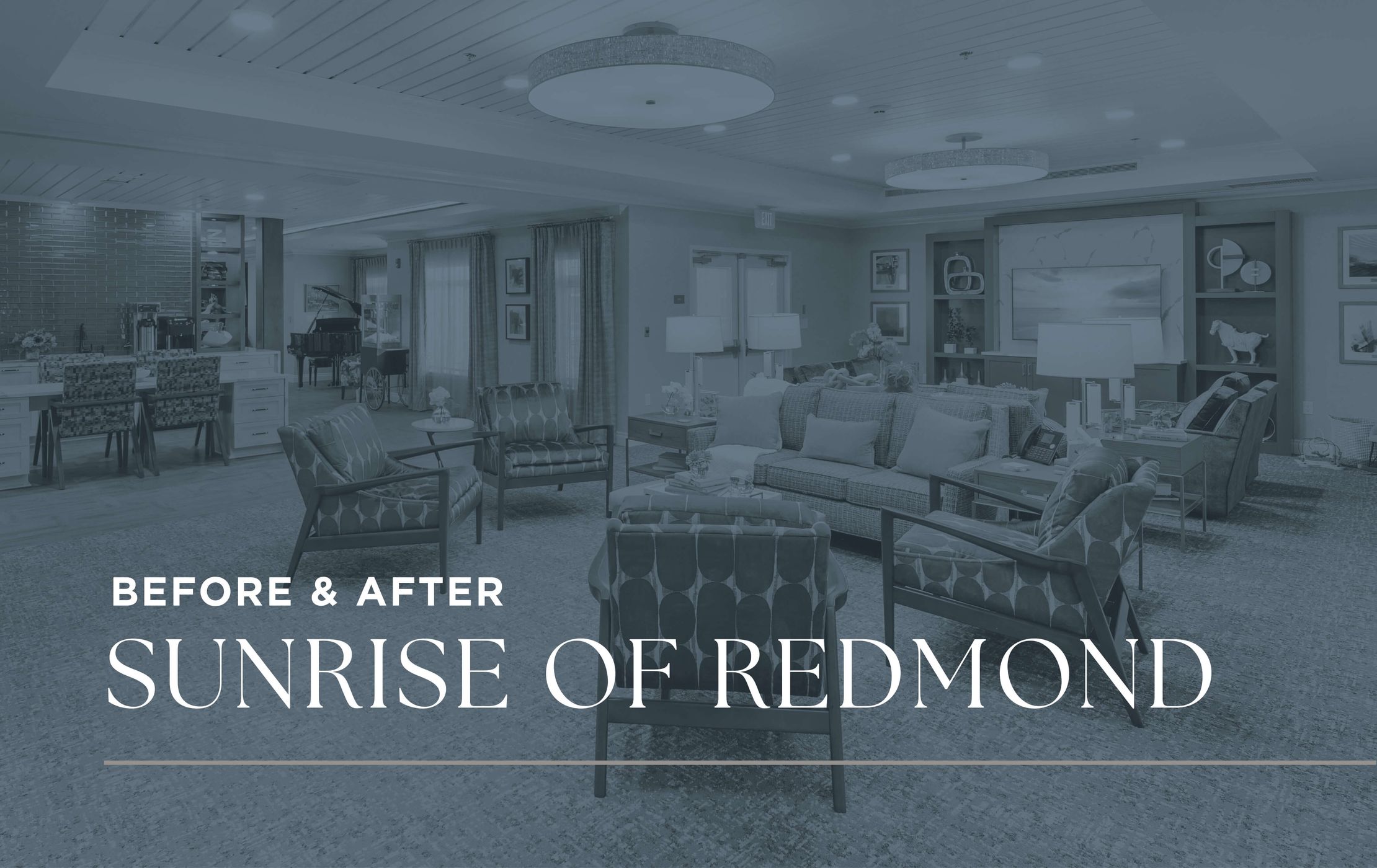 Sunrise of Redmond | Before & After